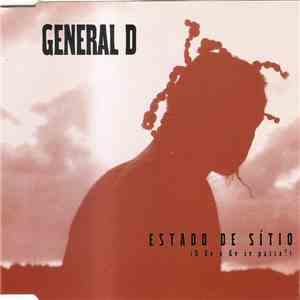 General D - Estado De Sítio (O Ke É Ke Se Passa)