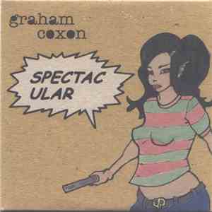 Graham Coxon - Spectacular
