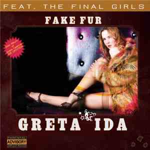 Greta Ida - Fake Fur