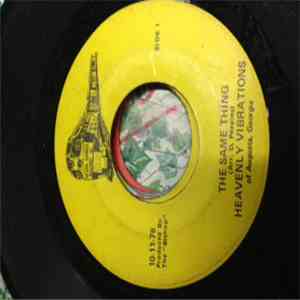 Heavenly Vibrations - The Same Thing/I Have A Friend