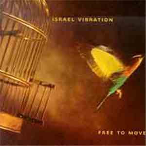 Israel Vibration - Free To Move