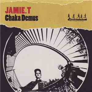 Jamie.T - Chaka Demus
