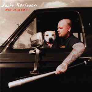 Jocke Karlsson - Here We Go Again !