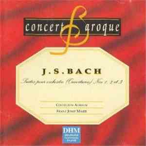 Johann Sebastian Bach, Collegium Aureum, Franzjosef Maier - J.S. Bach Suite ...