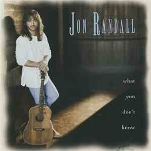 Jon Randall - What You Don't Know