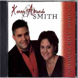 Kenny & Amanda Smith - Slowly But Surely