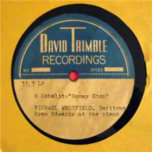 MIchael Westfield, H. Schalit - Bonay Zion / Seven Sacred Songs