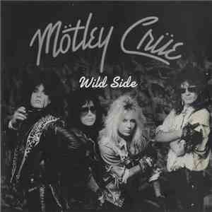Mötley Crüe - Wild Side/Five Years Dead