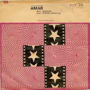 Naushad, Shakeel Badayuni - Amar