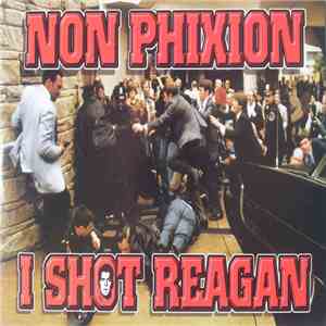 Non Phixion - I Shot Reagan