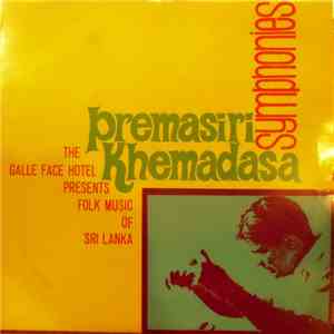 Premasiri Khemadasa - Folk Music Of Sri Lanka