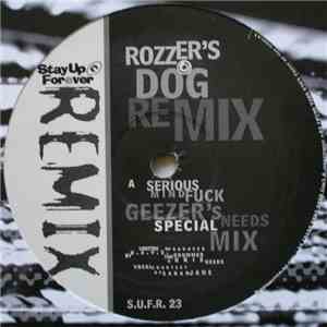 Rozzer's Dog - Serious Mind Fuck