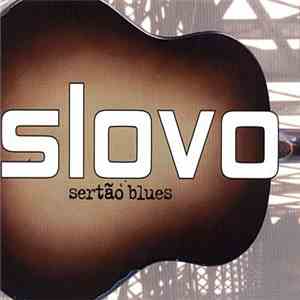 Slovo - Sertão Blues