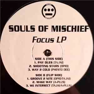 Souls Of Mischief - Focus