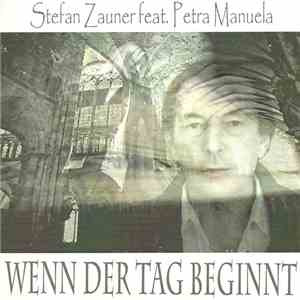Stefan Zauner Feat. Petra Manuela - Wenn Der Tag Beginnt