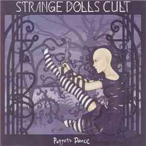 Strange Dolls Cult - Puppets Dance