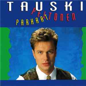 Tauski - Parhaat