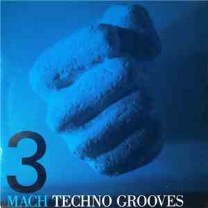 Techno Grooves - Mach 3