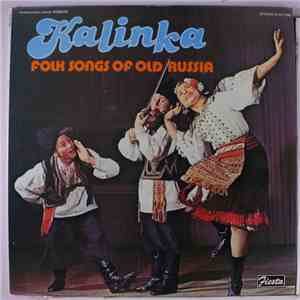 The Crimean Cossacks - Kalinka (Folk Songs Of Old Russia)