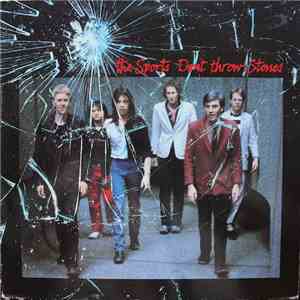 The Sports - Don't Throw Stones