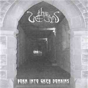 The Vein  - Born Into Grey Domains