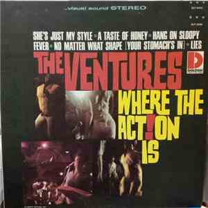 The Ventures - Where The Act!on Is