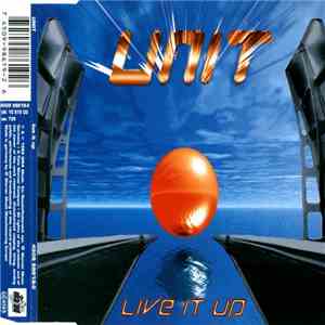 Unit  - Live It Up