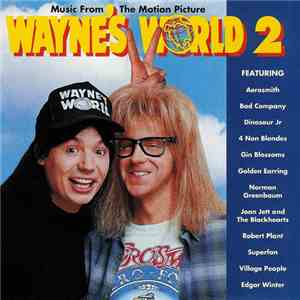 Various - Music From The Motion Picture Wayne's World 2