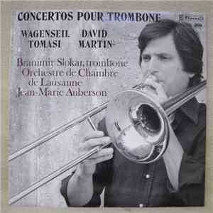 Wagenseil, David, Tomasi, Martin, Branimir Slokar, Jean-Marie Auberson, Orc ...