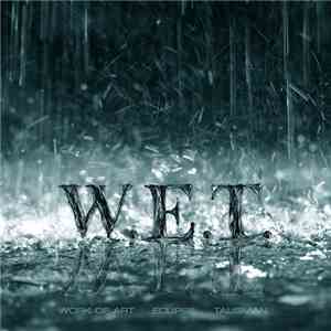 W.E.T.  - W.E.T.