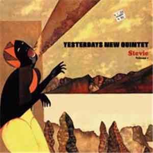 Yesterdays New Quintet - Stevie Volume 1