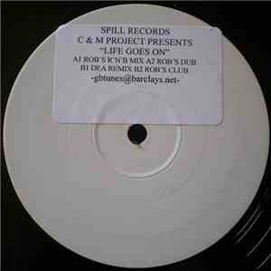 C & M Project - Life Goes On
