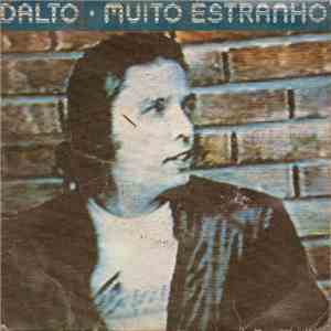 Dalto - Muito Estranho