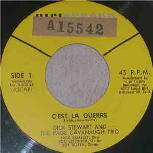 Dick Stewart  And The Page Cavanaugh Trio - C'Est La Guerre / Roses, Roses, ...