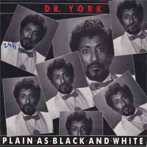 Dr. York - Plain As Black And White / Star
