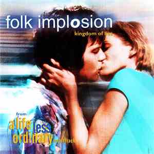 Folk Implosion - Kingdom Of Lies