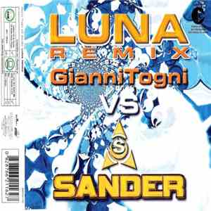 Gianni Togni Vs. Sander - Luna (Remix)