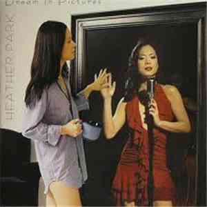 Heather Park - Dream In Pictures
