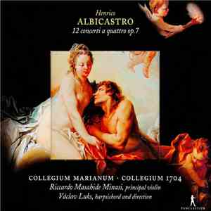 Henrico Albicastro - Collegium Marianum • Collegium 1704 • Riccardo Masahid ...
