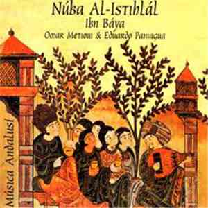 Ibn Báya, Omar Metioui, Eduardo Paniagua - Núba Al-Istihlál, Música Andalus ...