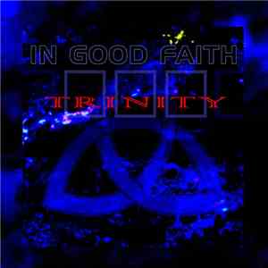 In Good Faith - Trinity