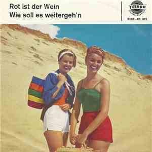 Knud Hansen / Anne Gray - Rot Ist Der Wein / Wie Soll Es Weitergeh'n