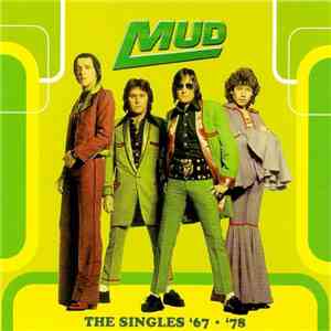 Mud - The Singles '67 ● '78