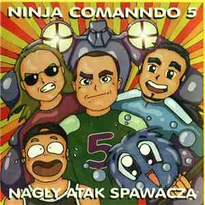 Nagły Atak Spawacza - Ninja Comanndo 5