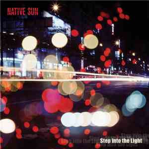 Native Sun  - Step Into The Light