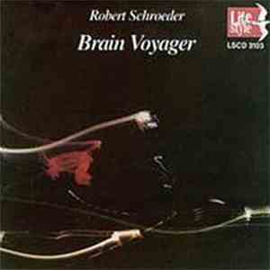 Robert Schroeder - Brain Voyager
