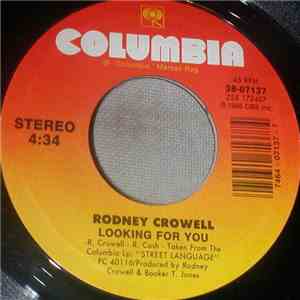 Rodney Crowell - Looking For You