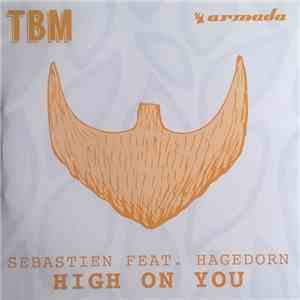 Sebastien  feat. Hagedorn  - High On You