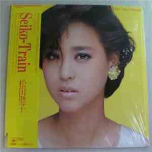 松田聖子 - Seiko-Train
