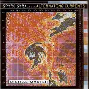 Spyro Gyra - Alternating Currents